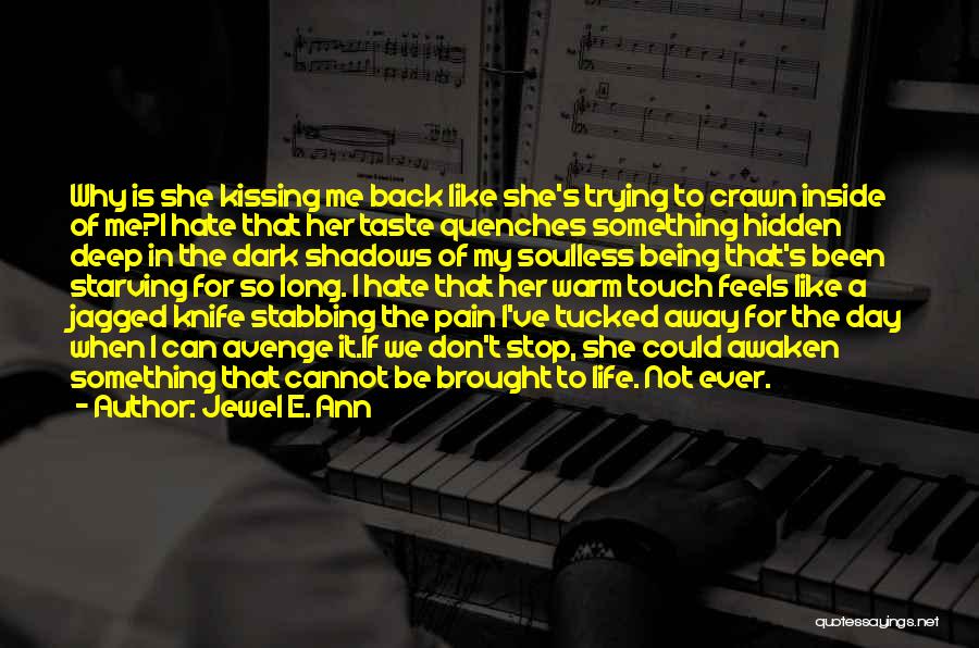 Stabbing Someone In The Back Quotes By Jewel E. Ann