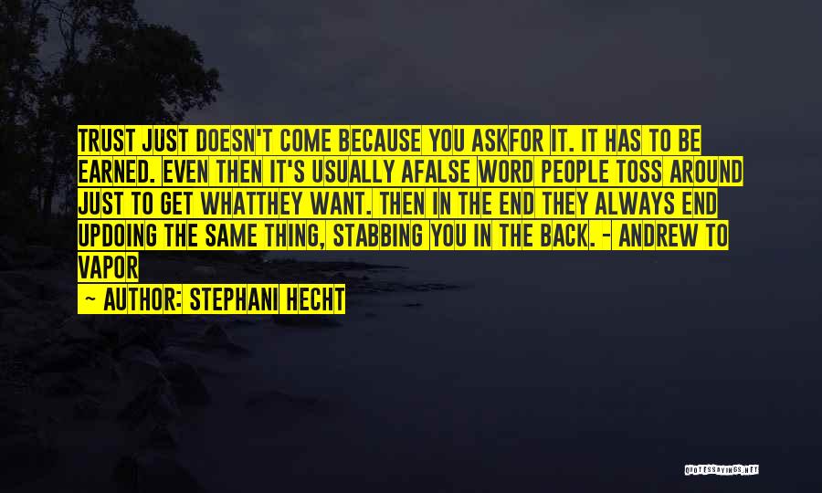 Stabbing Someone Quotes By Stephani Hecht