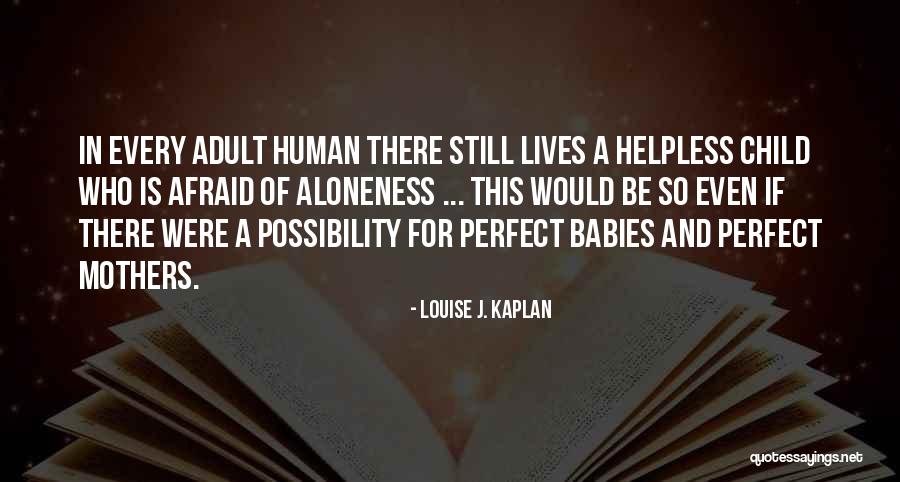 Stabilising Agent Quotes By Louise J. Kaplan Stabilising Agent Quotes By Louise J. Kaplan