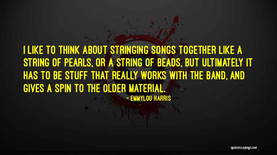 Stabilising Muscles Quotes By Emmylou Harris Stabilising Muscles Quotes By Emmylou Harris