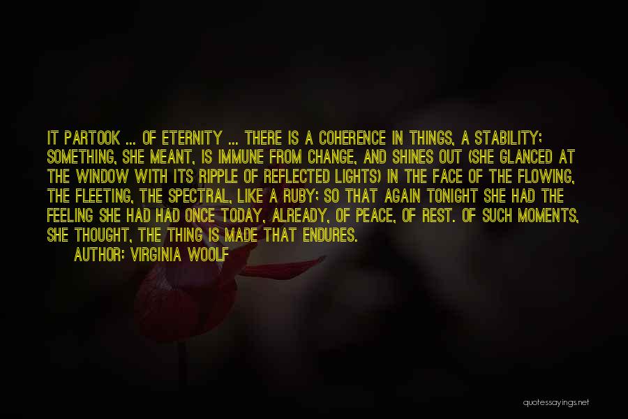 Stability And Change Quotes By Virginia Woolf
