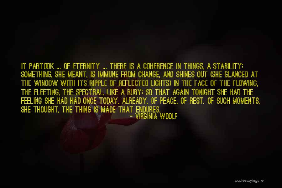 Stability And Change Quotes By Virginia Woolf