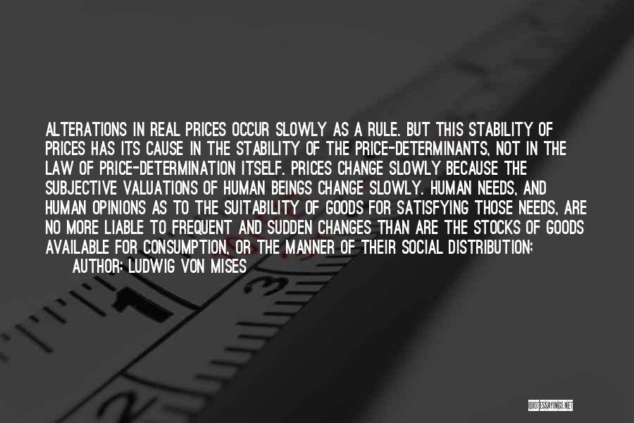 Stability And Freedom Quotes By Ludwig Von Mises