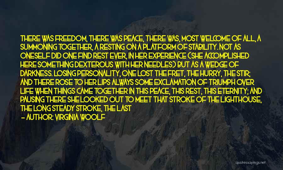 Stability And Freedom Quotes By Virginia Woolf