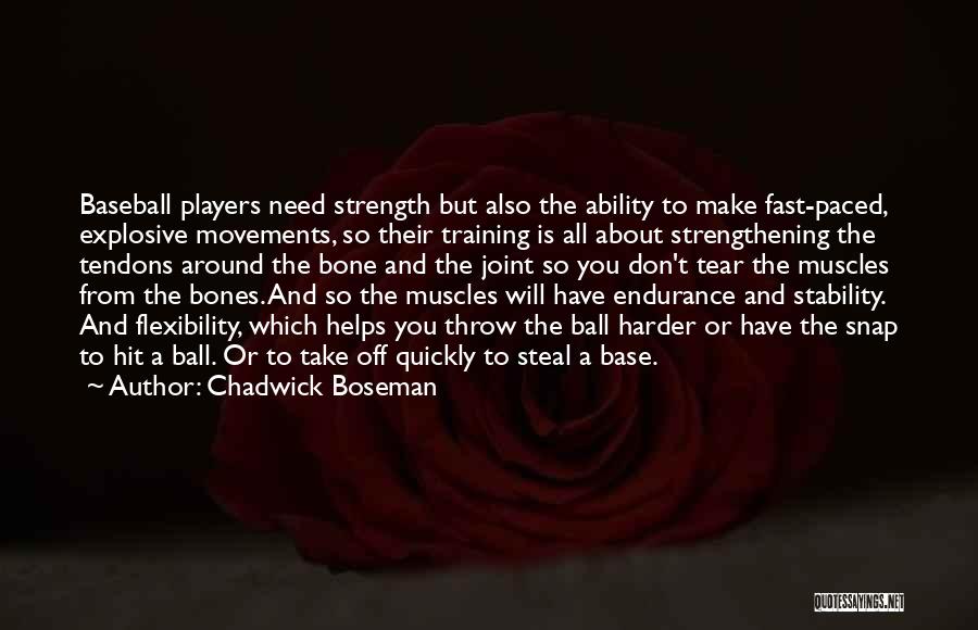 Stability Ball Quotes By Chadwick Boseman