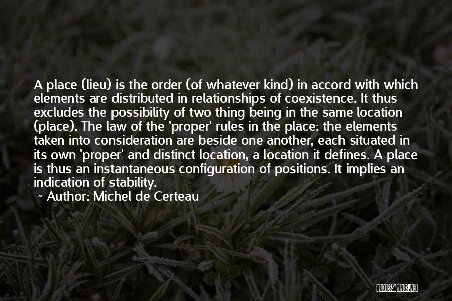 Stability In Relationships Quotes By Michel De Certeau