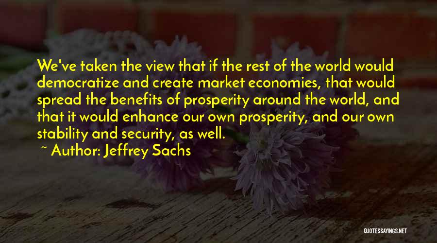 Stability Quotes By Jeffrey Sachs