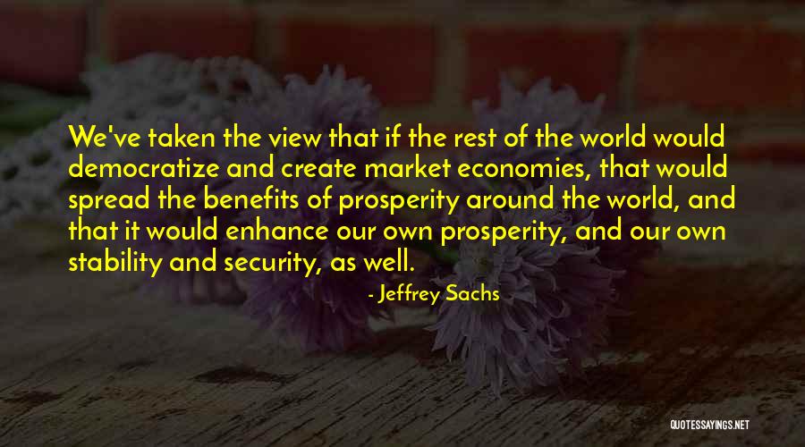 Stability Quotes By Jeffrey Sachs