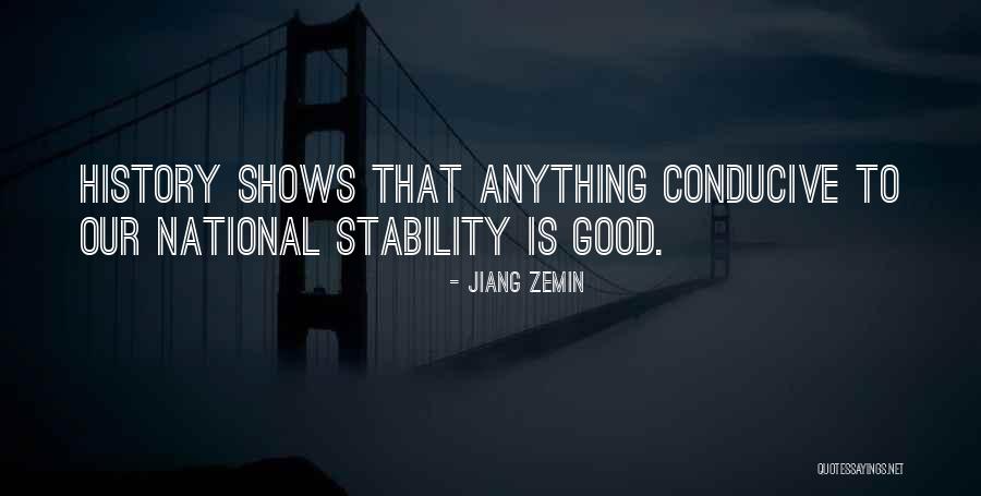 Stability Quotes By Jiang Zemin Stability Quotes By Jiang Zemin