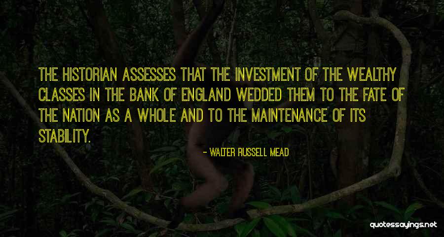 Stability Quotes By Walter Russell Mead