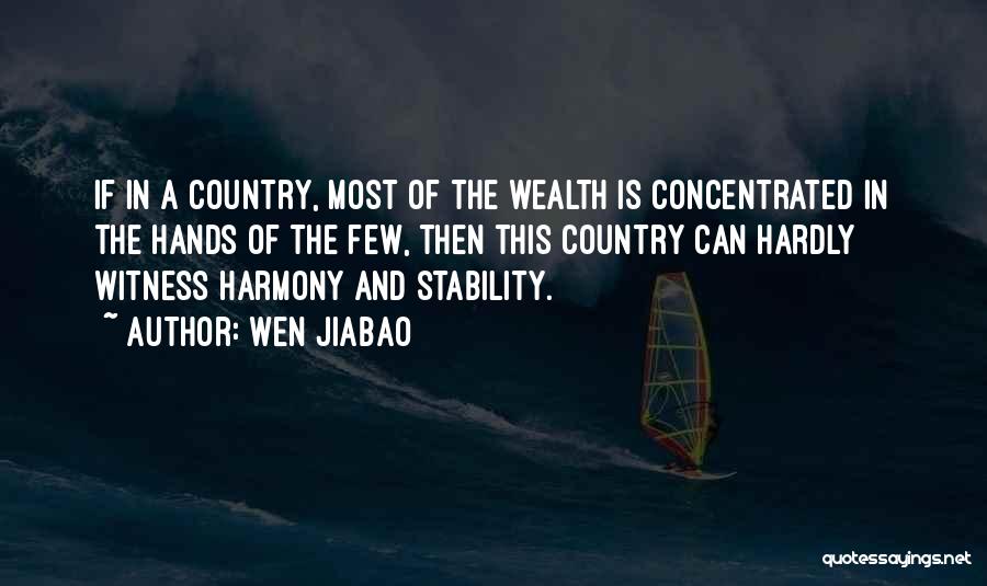 Stability Quotes By Wen Jiabao