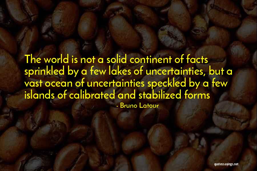 Stabilized Quotes By Bruno Latour Stabilized Quotes By Bruno Latour