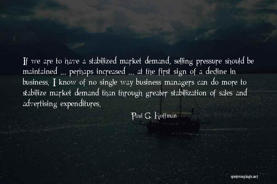 Stabilized Quotes By Paul G. Hoffman Stabilized Quotes By Paul G. Hoffman