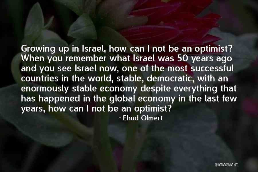 Stable Economy Quotes By Ehud Olmert Stable Economy Quotes By Ehud Olmert