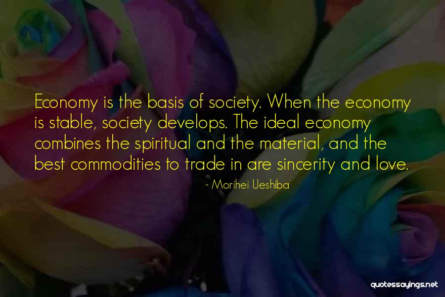 Stable Economy Quotes By Morihei Ueshiba Stable Economy Quotes By Morihei Ueshiba