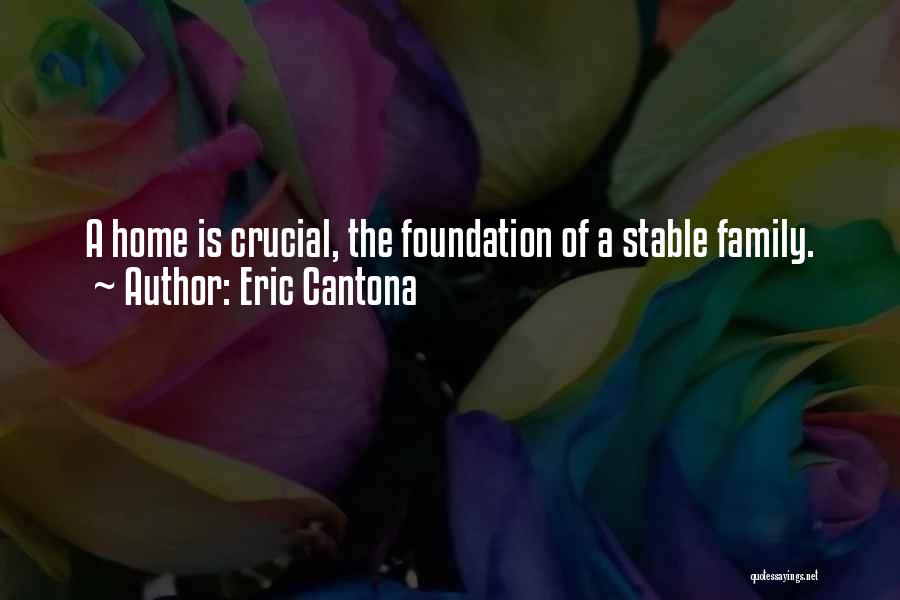 Stable Family Quotes By Eric Cantona