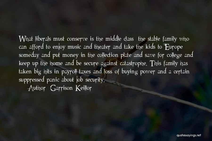 Stable Family Quotes By Garrison Keillor