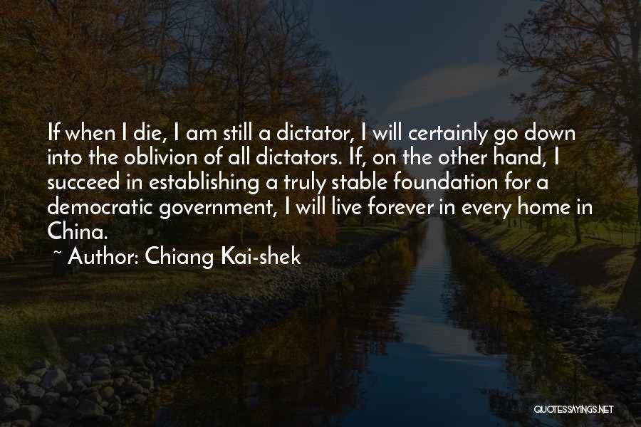 Stable Foundation Quotes By Chiang Kai-shek
