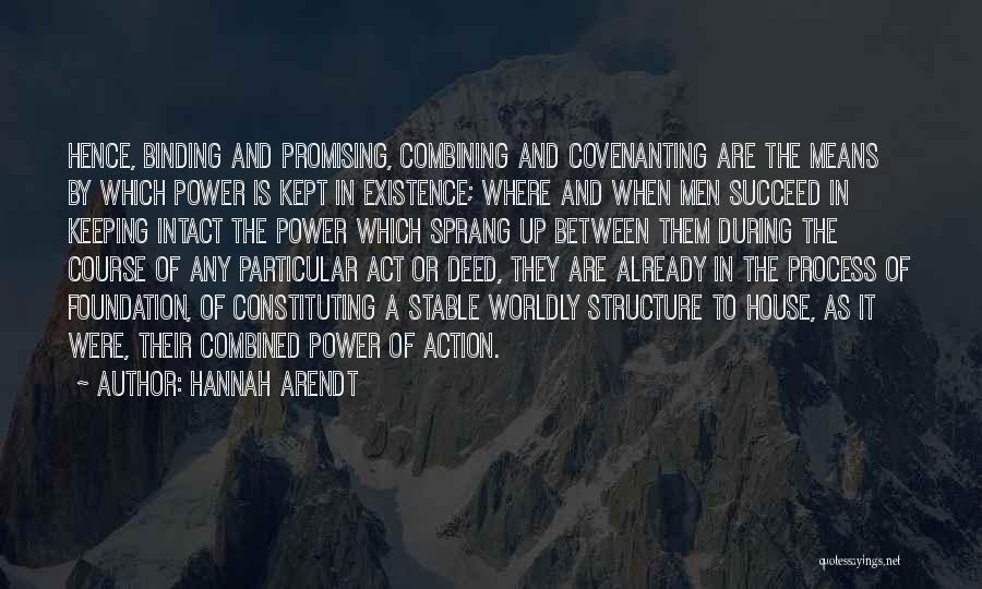 Stable Foundation Quotes By Hannah Arendt