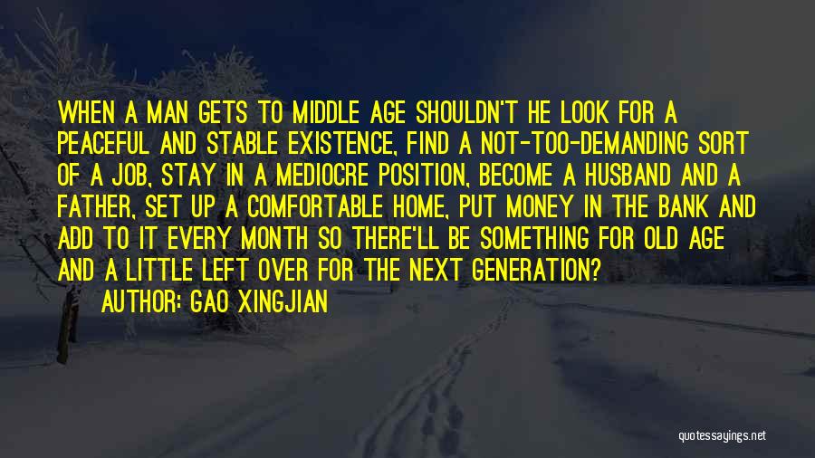 Stable Job Quotes By Gao Xingjian