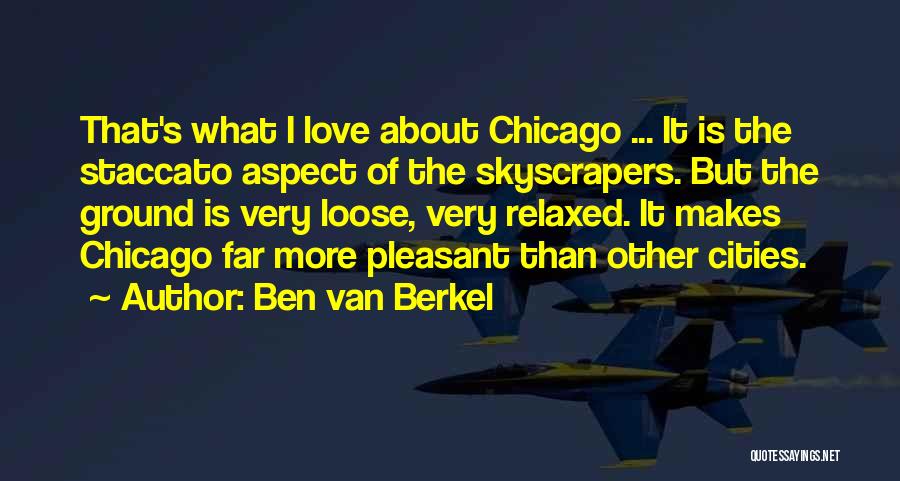 Staccato Quotes By Ben Van Berkel