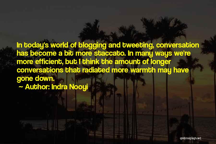 Staccato Quotes By Indra Nooyi