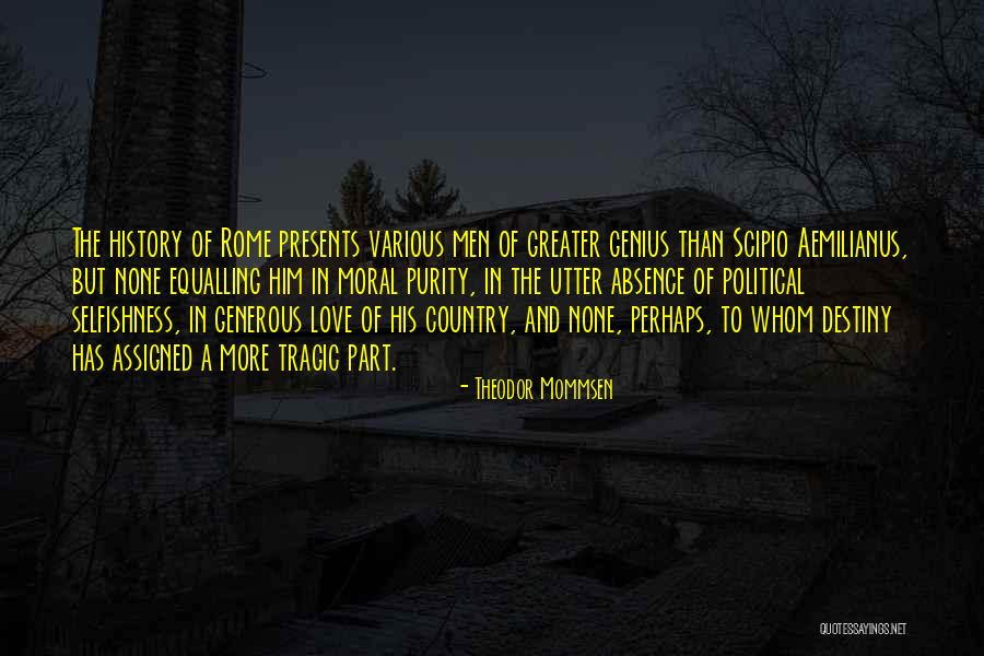 Staccato Shoes Quotes By Theodor Mommsen Staccato Shoes Quotes By Theodor Mommsen