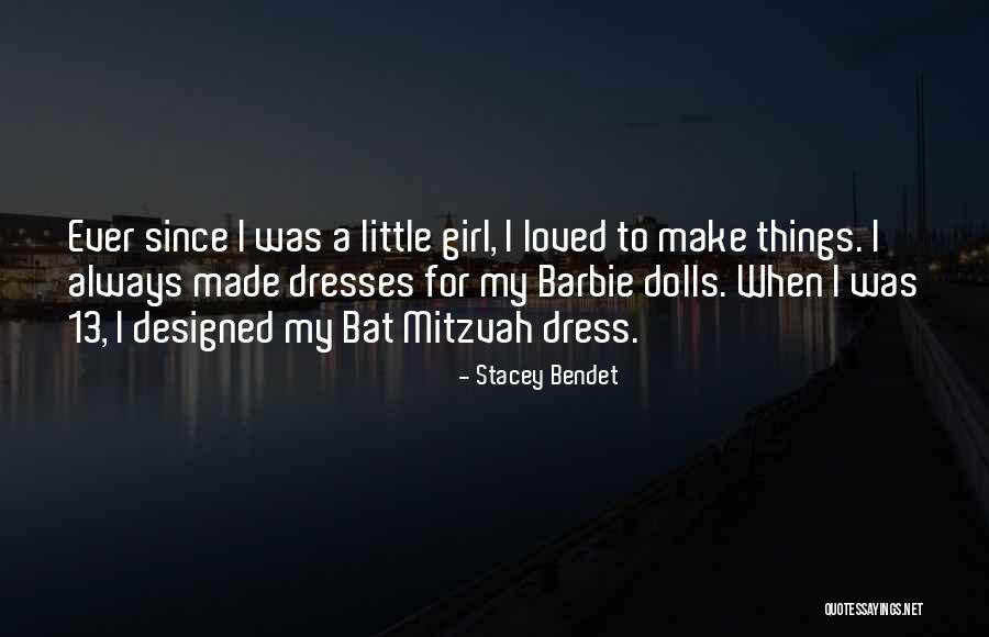 Stacey Bendet Quotes 89556