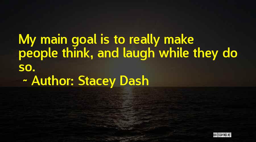 Stacey Dash Quotes 1839289