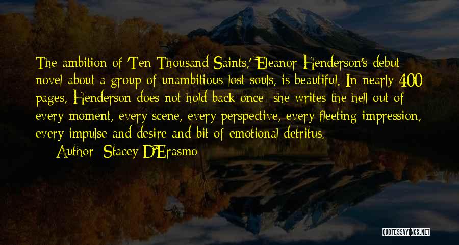 Stacey D'Erasmo Quotes 156768