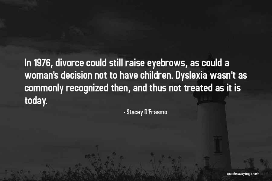 Stacey D'Erasmo Quotes 422713 Stacey D'Erasmo Quotes 422713