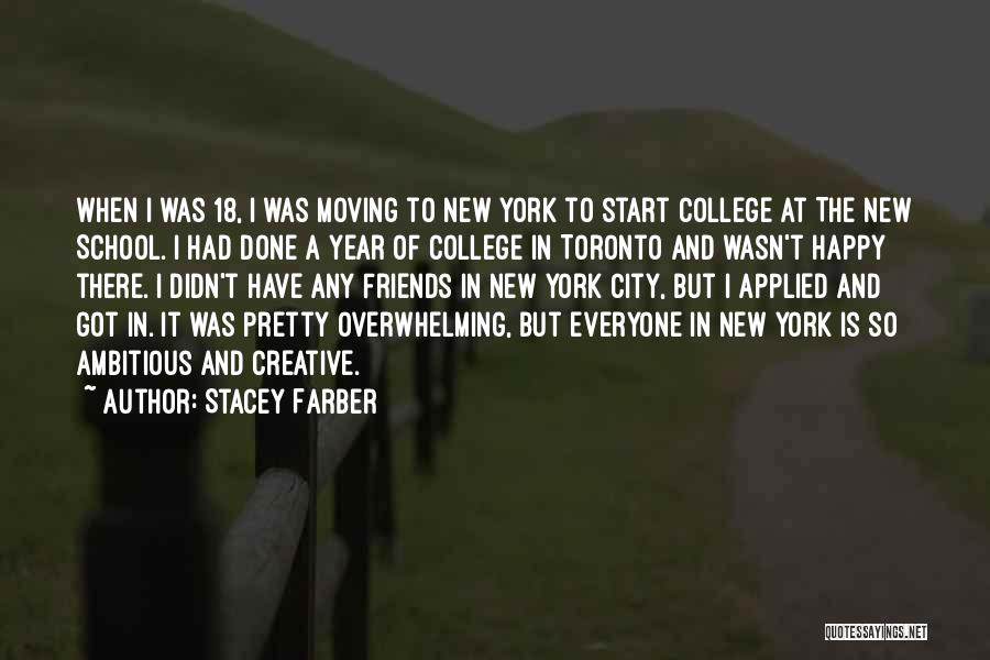 Stacey Farber Quotes 497986