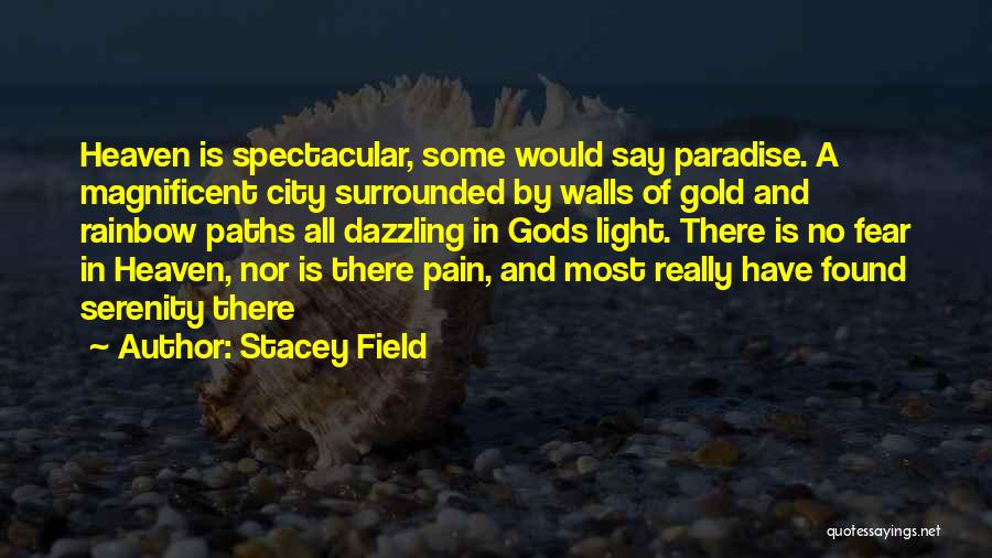 Stacey Field Quotes 1649158