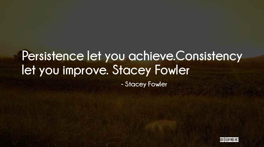 Stacey Fowler Quotes 959608