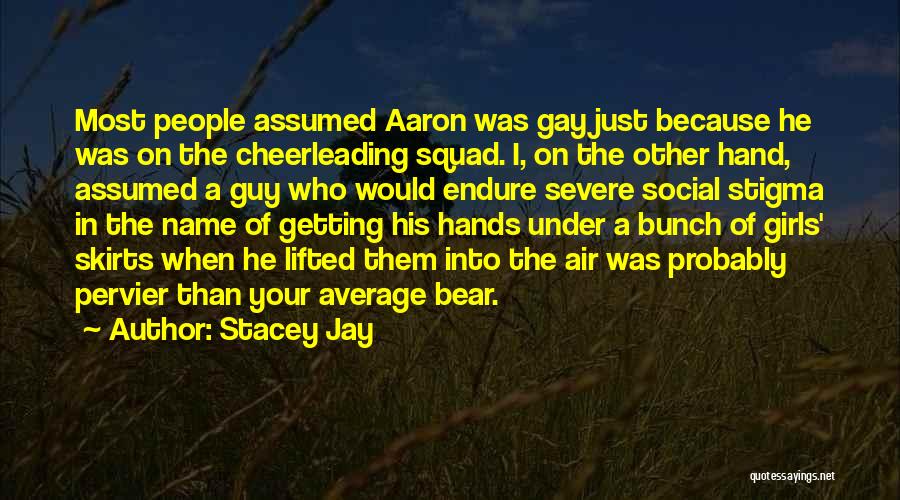 Stacey Jay Quotes 1419130