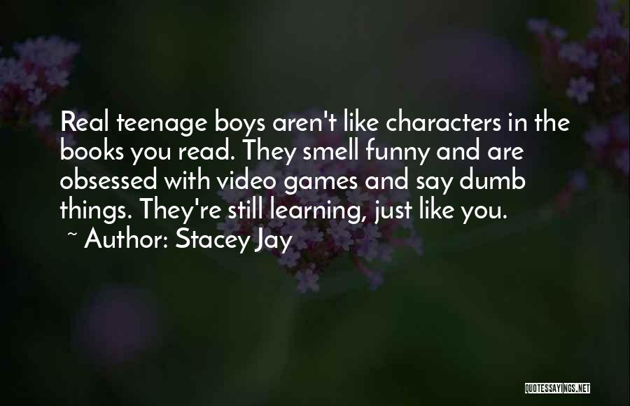 Stacey Jay Quotes 1448835