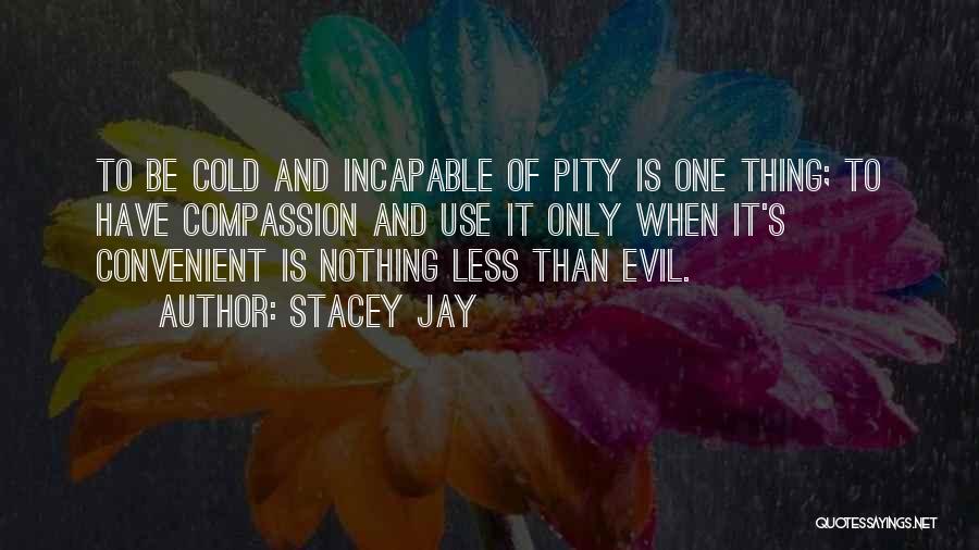 Stacey Jay Quotes 2155093