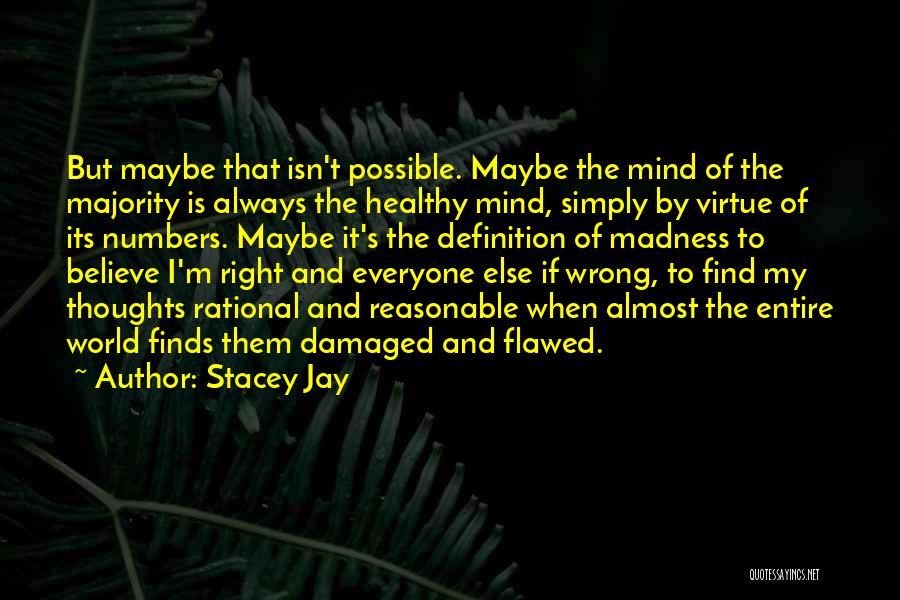 Stacey Jay Quotes 314542