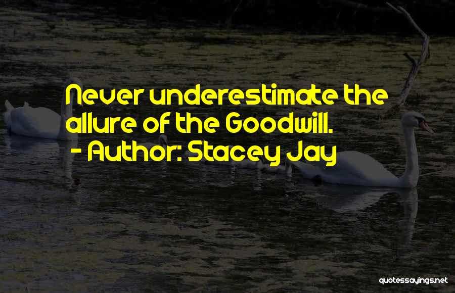 Stacey Jay Quotes 381616