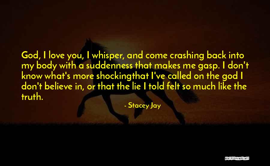 Stacey Jay Quotes 916278