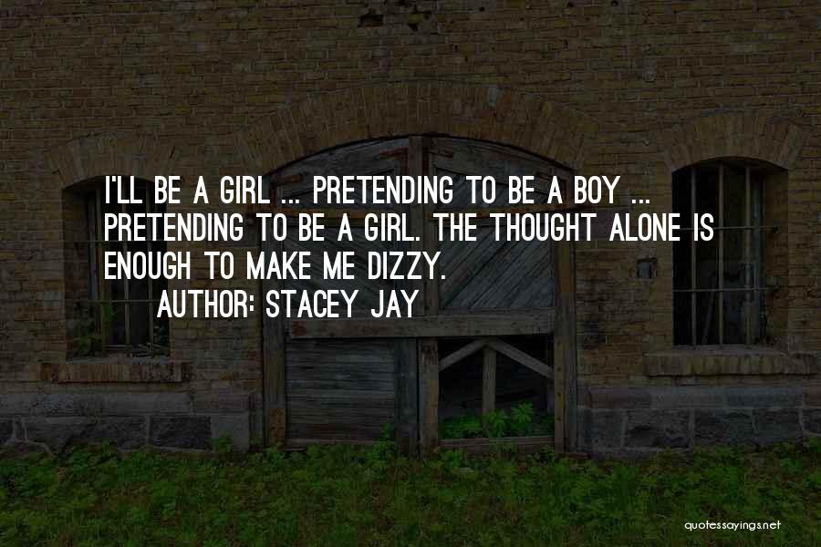 Stacey Jay Quotes 924285