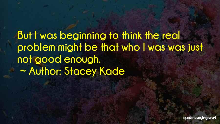 Stacey Kade Quotes 1495768