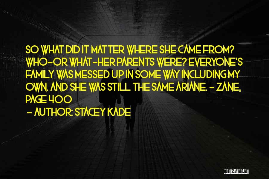 Stacey Kade Quotes 1524810