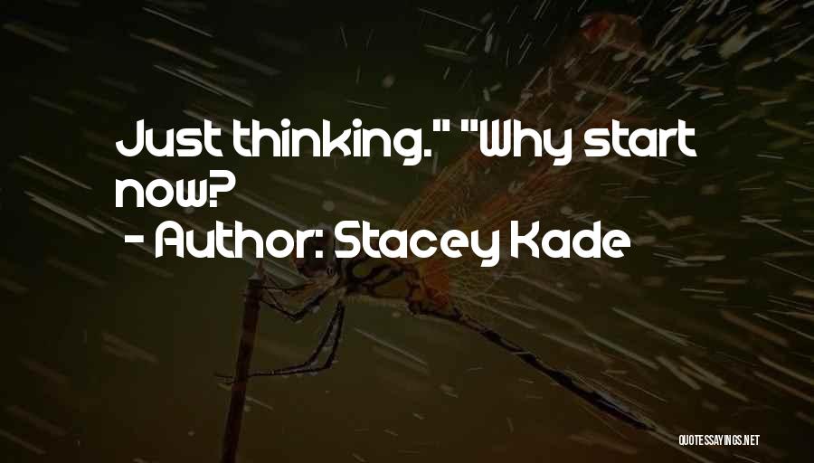 Stacey Kade Quotes 1988891