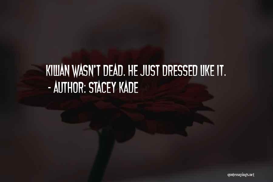 Stacey Kade Quotes 270753