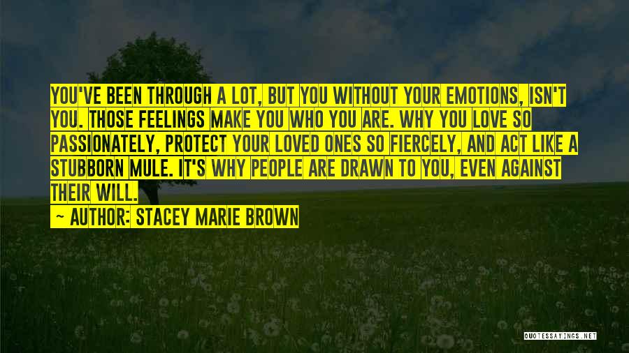 Stacey Marie Brown Quotes 1327455