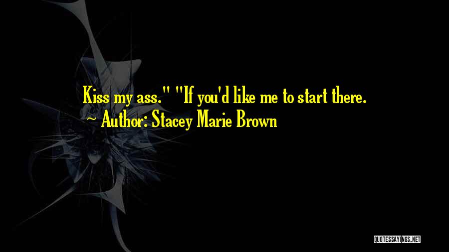 Stacey Marie Brown Quotes 1399767