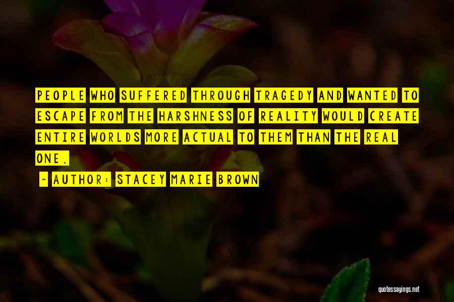 Stacey Marie Brown Quotes 300129 Stacey Marie Brown Quotes 300129