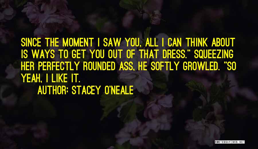 Stacey O'Neale Quotes 2005887