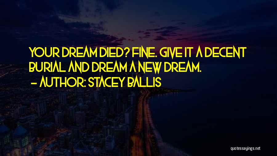 Stacey Quotes By Stacey Ballis